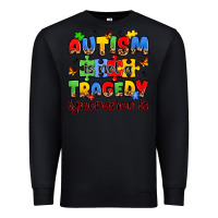 Black autism is not a tragedy ignorance is Premium Sweatshirt - JahusDesignShop
