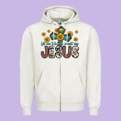 Let Me Tell You About My Jesus Zipper Hoodie Designed By Zillion Design Studio