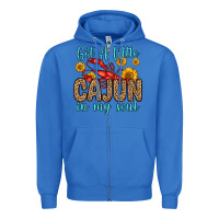 True Royal got a little cajun in my soul Zipper Hoodie - Zillion Design Studio