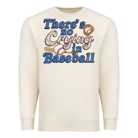 Sandshell theres no crying in baseball Premium Sweatshirt - JahusDesignShop
