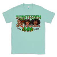 Seafoam juneteenth in my independence day Classic Tee - texasbilliewilder