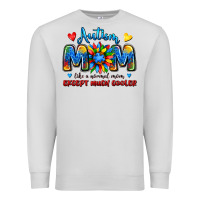 Dove Grey autism mom like a normal mom except much cooler Premium Sweatshirt - JahusDesignShop