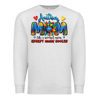 Oatmeal Heather autism mom like a normal mom except much cooler Premium Sweatshirt - JahusDesignShop