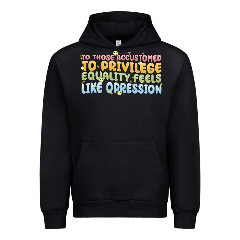 To Those Accustomed To Privilege Urban Hoodie by MaliasSmallBusiness | Teevron