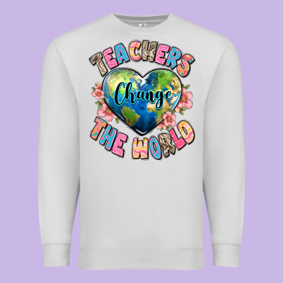 Teachers Change The World Premium Sweatshirt Designed By Jahusdesignshop