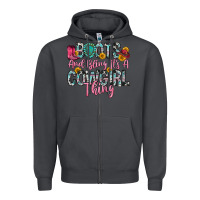 Smoke boots and bling it s a cowgirl thing Zipper Hoodie - Zillion Design Studio