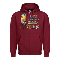 Burgundy life is better in a small town Zipper Hoodie - Zillion Design Studio