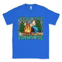 True Royal life is better around the campfire Classic Tee - Zillion Design Studio