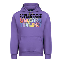 Tulip i dont care how you were raised unlearn that shit Urban Hoodie - MaliasSmallBusiness