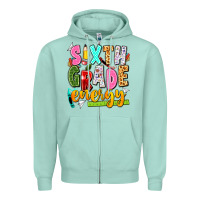 Sixth Grade Energy Zipper Hoodie | Teevron