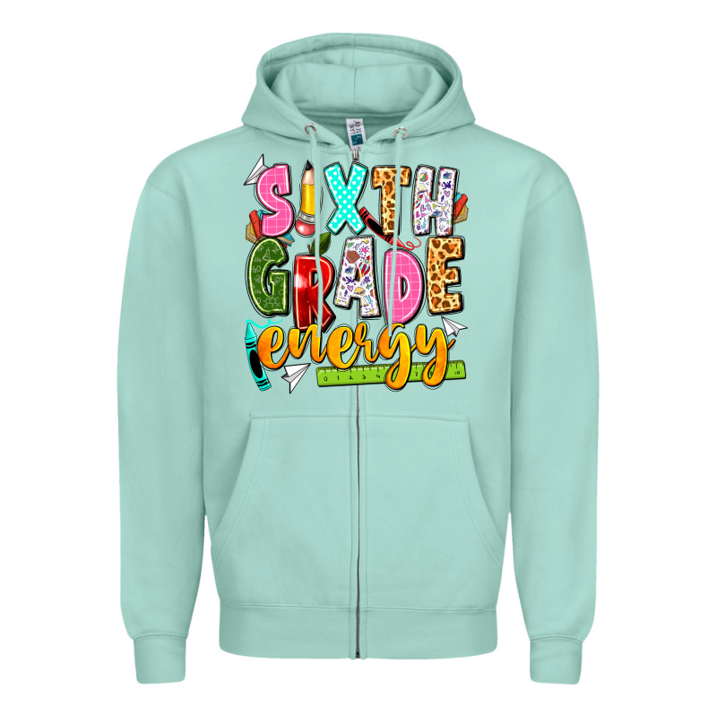 Sixth Grade Energy Zipper Hoodie by texasbilliewilder | Teevron
