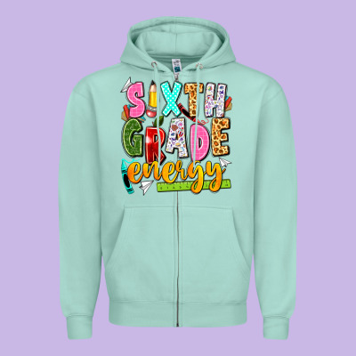 Sixth Grade Energy Zipper Hoodie Designed By Texasbilliewilder