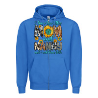 True Royal i have two titles mom and nanny and i rock them bo Zipper Hoodie - Zillion Design Studio
