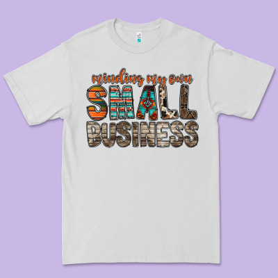 Minding My Own Small Business Premium Tee Designed By Racoondesign