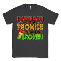 Smoke juneteenth was a promise what was broken Classic Tee - texasbilliewilder