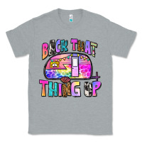 Heather Grey back that thing up Classic Tee - Zillion Design Studio