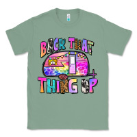 Sage back that thing up Classic Tee - Zillion Design Studio