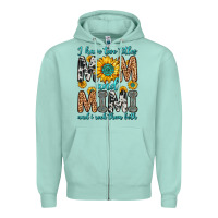 Seafoam i have two titles mom and mimi and i rock them bot Zipper Hoodie - Zillion Design Studio