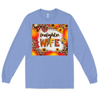 Firefighter Wife Long Sleeve Tee | Teevron