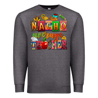 Charcoal Heather nacho average teacher Premium Sweatshirt - AdoDesignShop