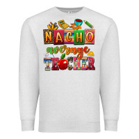 Oatmeal Heather nacho average teacher Premium Sweatshirt - AdoDesignShop