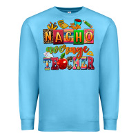 Ocean Blue nacho average teacher Premium Sweatshirt - AdoDesignShop