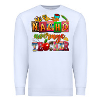 White nacho average teacher Premium Sweatshirt - AdoDesignShop