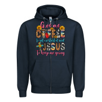 Navy give me coffee to get me started and jesus to keep Zipper Hoodie - Zillion Design Studio