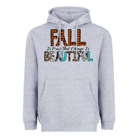 Heather Grey Fall Is Proof That Change Is Beautiful Heavyweight Hoodie - CowhideDigitalArt
