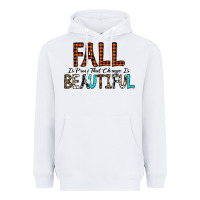 White Fall Is Proof That Change Is Beautiful Heavyweight Hoodie - CowhideDigitalArt