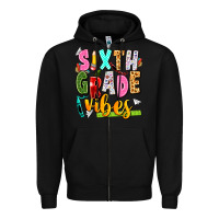 Black sixth grade vibes Zipper Hoodie - texasbilliewilder