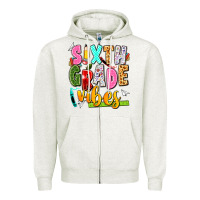Sixth Grade Vibes Zipper Hoodie | Teevron