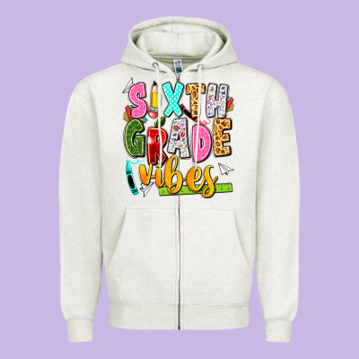 Sixth Grade Vibes Zipper Hoodie Designed By Texasbilliewilder