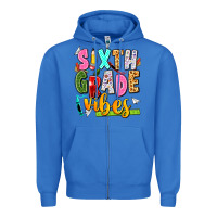True Royal sixth grade vibes Zipper Hoodie - texasbilliewilder