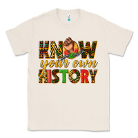 Natural know your own history Classic Tee - texasbilliewilder