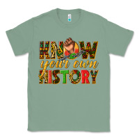 Sage know your own history Classic Tee - texasbilliewilder