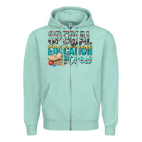 Seafoam special education crew Zipper Hoodie - texasbilliewilder