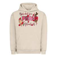 Pigment French Oak but did you pray about it Urban Hoodie - MaliasSmallBusiness