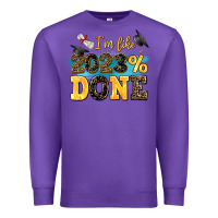 Purple i m like 2023 done Premium Sweatshirt - AdoDesignShop