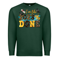 Sports Green i m like 2023 done Premium Sweatshirt - AdoDesignShop