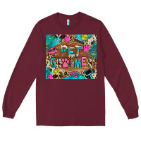 Burgundy pet groomer Long Sleeve Tee - RanaPortraitStore