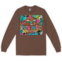 Chestnut pet groomer Long Sleeve Tee - RanaPortraitStore