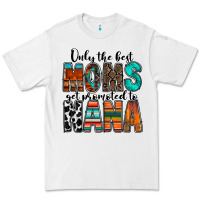 White only the best moms get promoted to nana Premium Tee - RacoonDesign