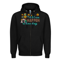 Black a lot can happen in three days Zipper Hoodie - Zillion Design Studio
