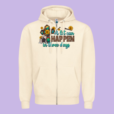 A Lot Can Happen In Three Days Zipper Hoodie Designed By Zillion Design Studio