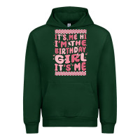Forest Green its me hi im the birthday girl its me Urban Hoodie - MaliasSmallBusiness
