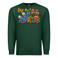 Sports Green life is better in flip flops summer Premium Sweatshirt - JahusDesignShop