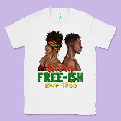 Classic Tee living free ish since 1865 with afro black woman a
