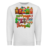 Oatmeal Heather nacho average speech therapist Premium Sweatshirt - AdoDesignShop