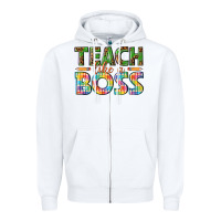 White teach like a boss Zipper Hoodie - texasbilliewilder